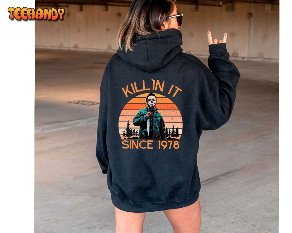 Killin It Hoodie, Halloween Hoodies, Halloween Sweatshirt Funny Michael Hoodie