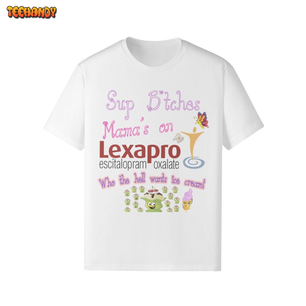 Lexapro Funny Meme Shirt Escitalopram Oxalate Joke Shirt