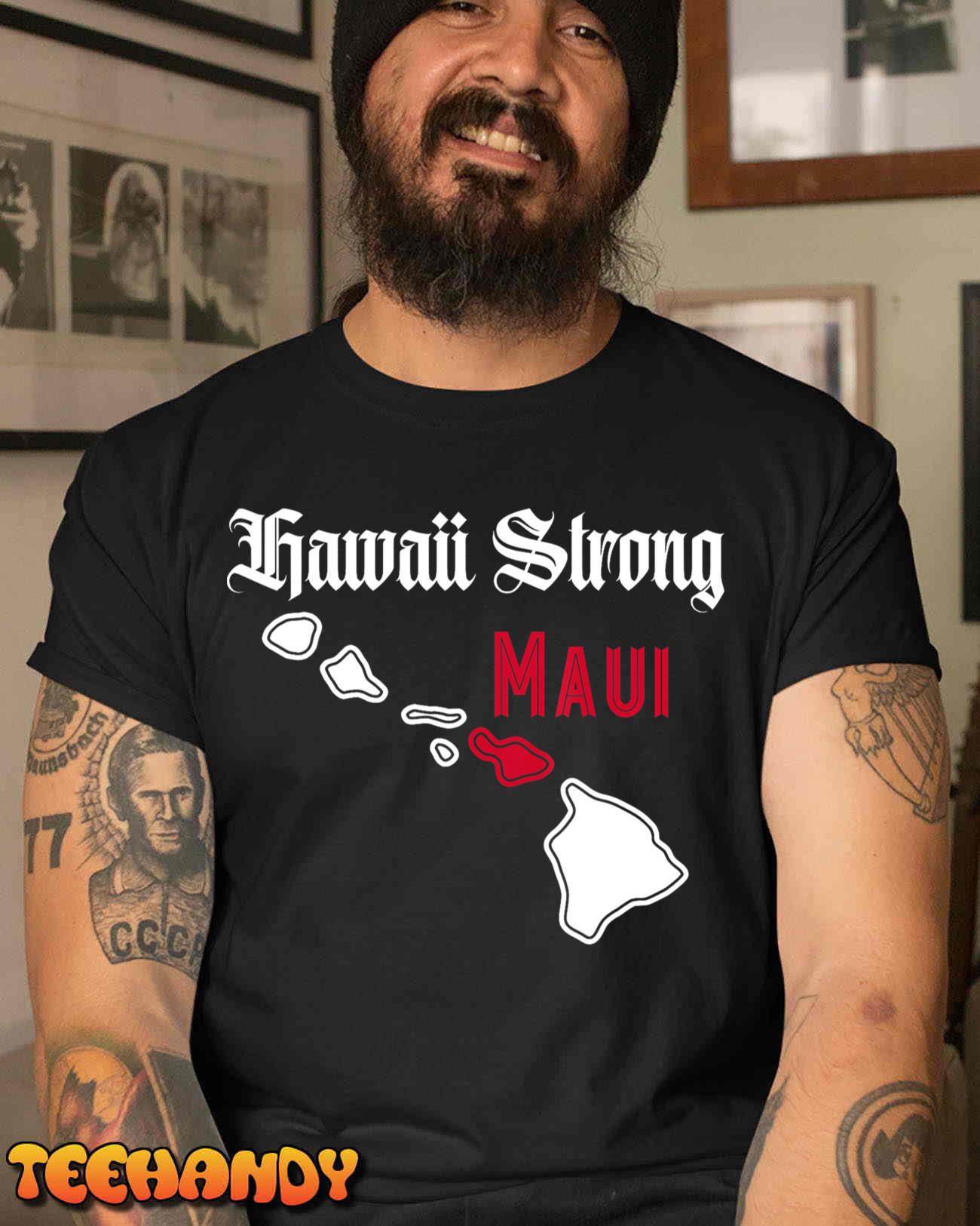 Maui, Hawaii Strong, Hawaii T-Shirt