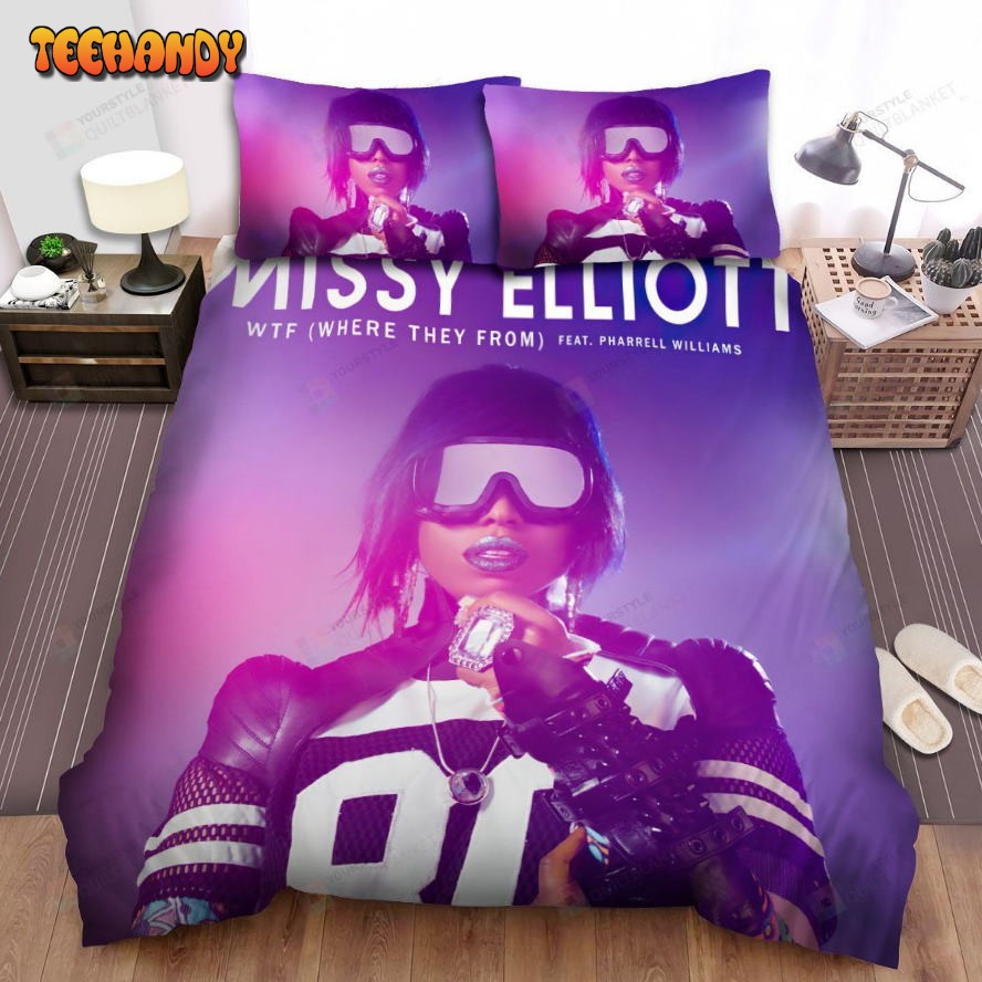 Missy Elliott Wtf Where They From Song Art Cover Duvet Cover Bedding Sets