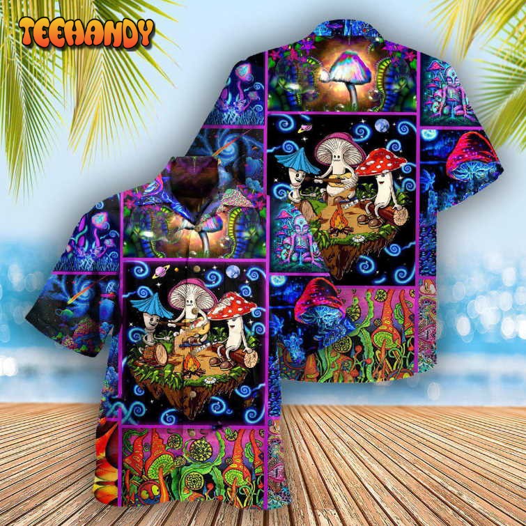 Mushroom Into The Woods I Go To Lose My Mind Hawaiian Shirt