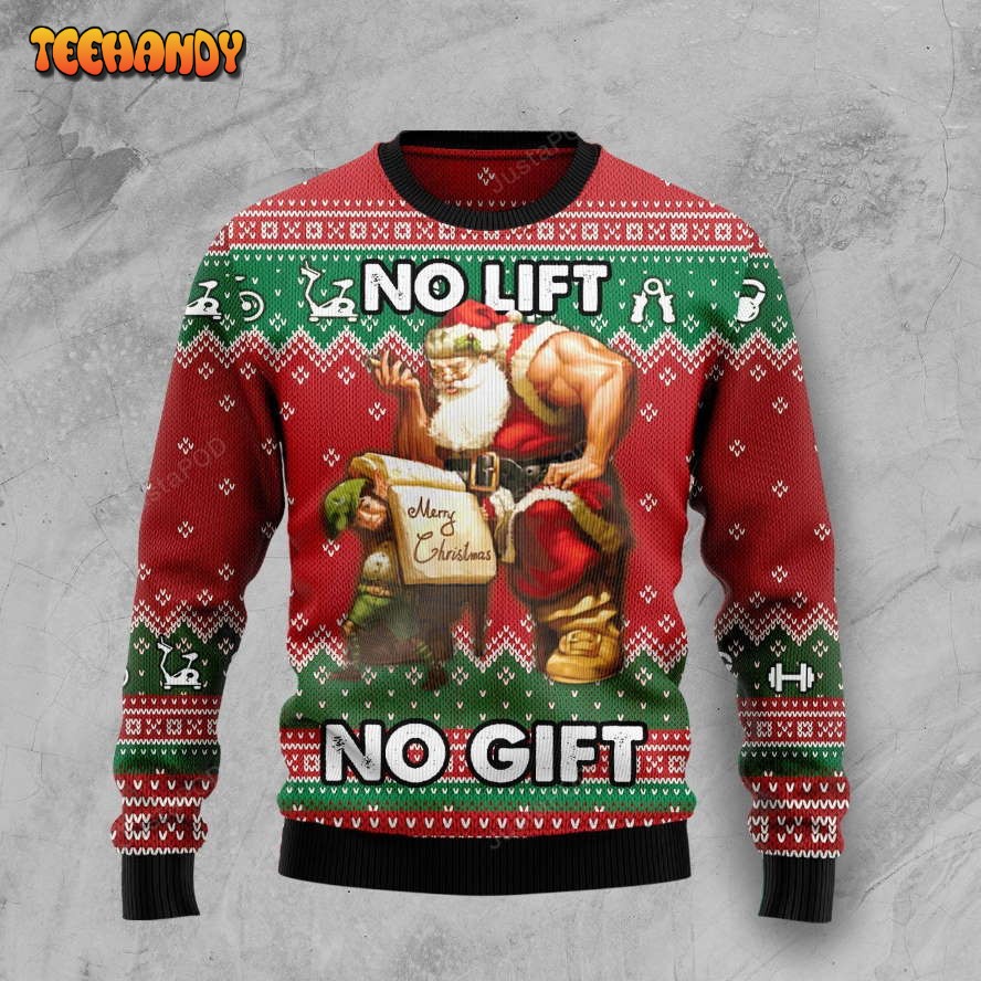 No Lift No Gift Christmas Wool Sweater, Ugly Sweater, Christmas Sweaters