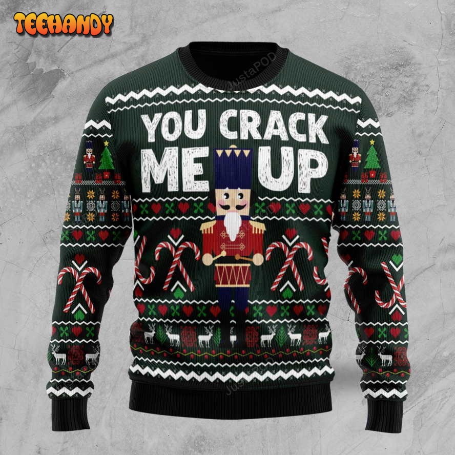 Nutcracker You Crack Me Up Ugly Christmas Sweater, Ugly Sweater