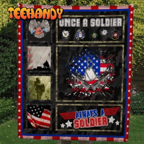 Once Soldier, Alwayssoldier 3D Customized Quilt Blanket