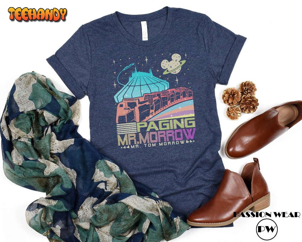 Paging Mr Morrow Shirt, Disney Space Mountain Shirt