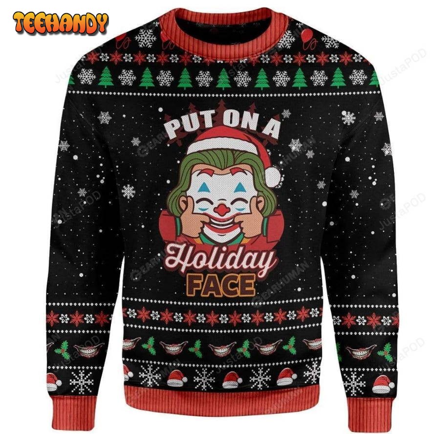 Put On A Holiday Face Joker For Unisex Ugly Christmas Sweater