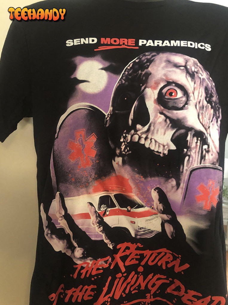 Return of The Living Dead – Send More Paramedics T-shirt