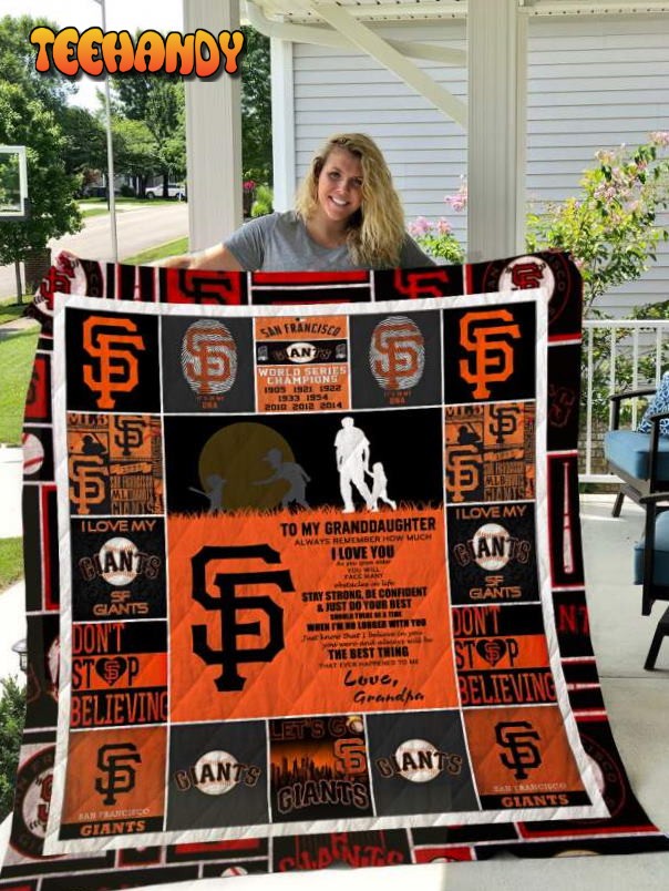 San Francisco Giants To My Granddaughter Love Grandpa Quilt Blanket