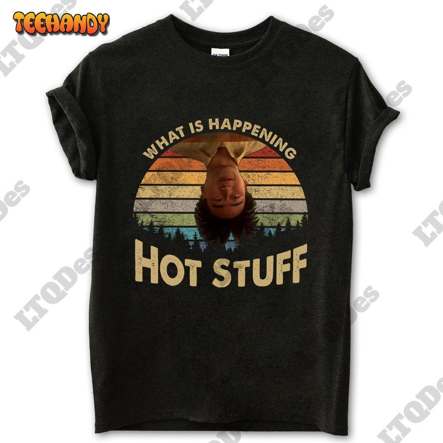 Sixteen Candles Shirt, Long Duk Dong What Is Happening Hot Stuff T-Shirt