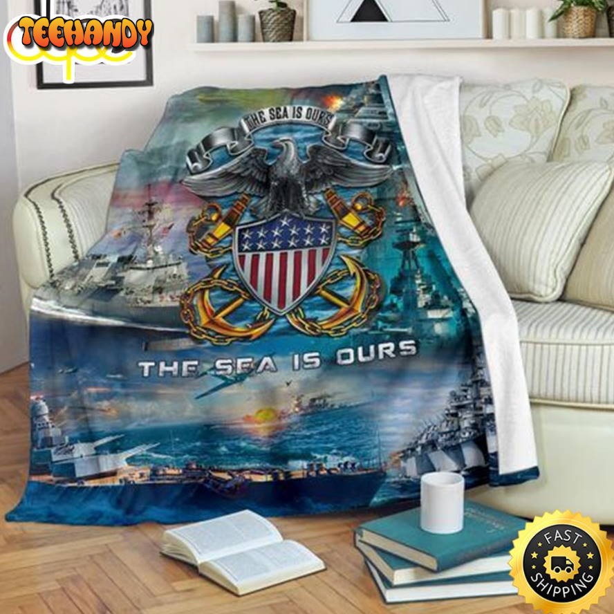 The Sea Is Ours Us Navy Fleece Throw Blanket