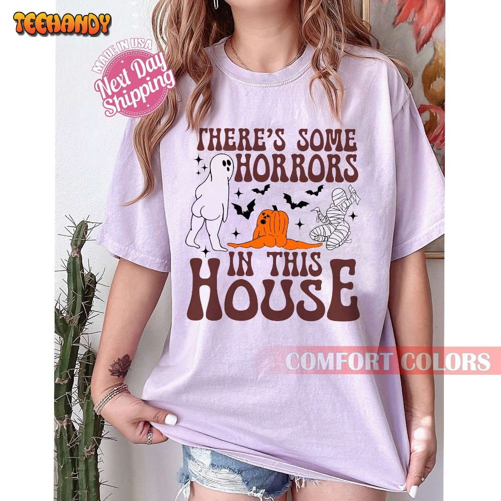 There’s Some Horrors In This House Shirt, Retro Halloween Pumpkin Shirt