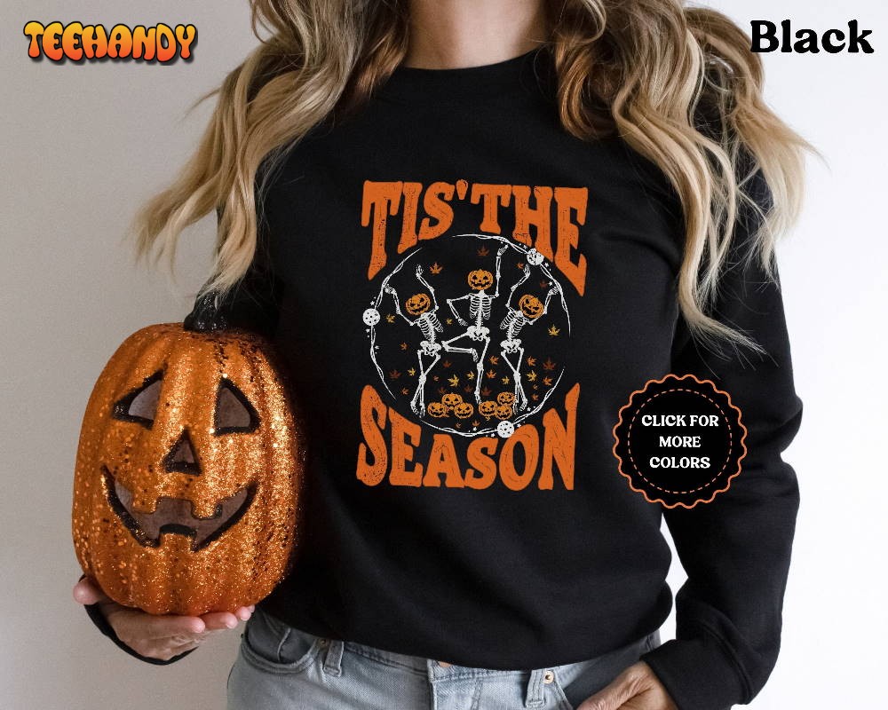 Tis The Season Dancing skeleton Vintage Halloween Sweatshirt