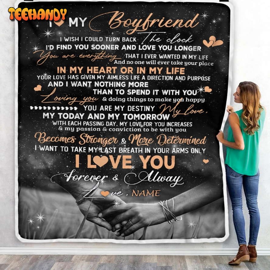 To My Boyfriend  From Girlfriend I’d Find You ooner Love You Longer Blanket