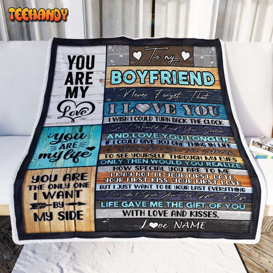 to My Boyfriend  From Girlfriend Never Forget I Love You Boyfriend Blanket