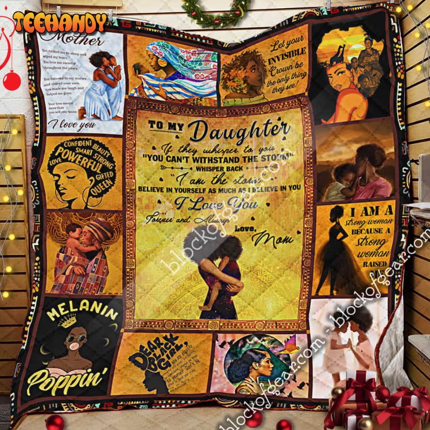 To My Daughter, Black Woman 3D Quilt Blanket