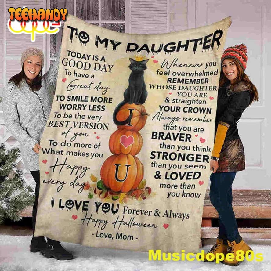 To My Daughter Halloween Sofa Fleece Throw Blanket  Halloween Gifts