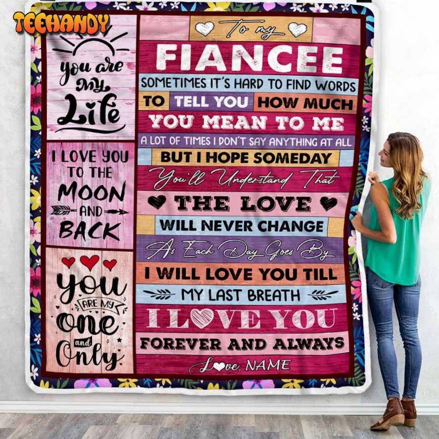 To My Fiancee  From Fiance Wood Never Forget That I Love You Blanket