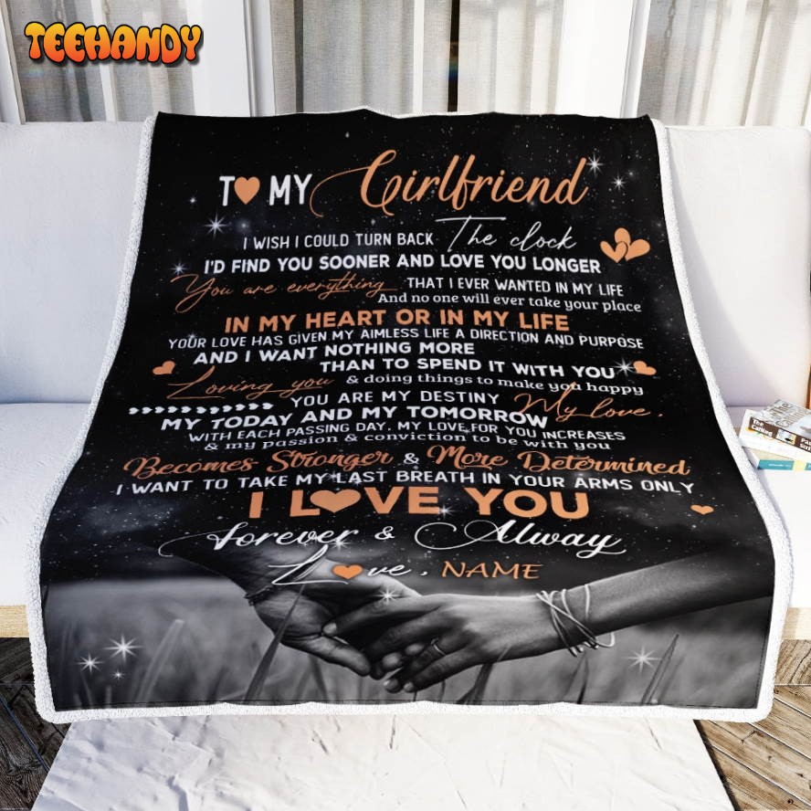 To My Girlfriend  From Boyfriend I’d Find You ooner Love You Longer Blanket