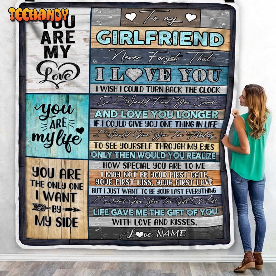 To My Girlfriend  From Boyfriend Never Forget That I Love You Girlfriend Blanket