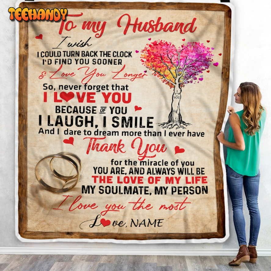 To My Husband  From Wife Never Forget That I Love You Husband Blanket