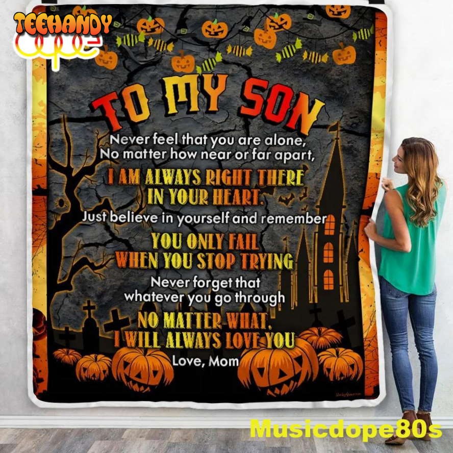 To My Son Halloween Sofa Fleece Throw Blanket  Halloween Gifts