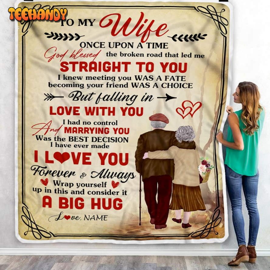 To My Wife From Husband  I Love You For Her Wife Wedding Romantic Blanket