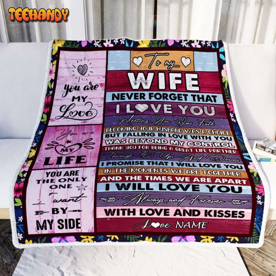 To My Wife  From Husband Romantic I Love You Gifts For Wife Blanket