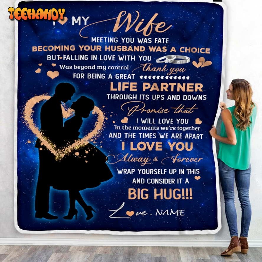 To My Wife  From Husband Thank you It A Big Hug Wife Wedding Blanket