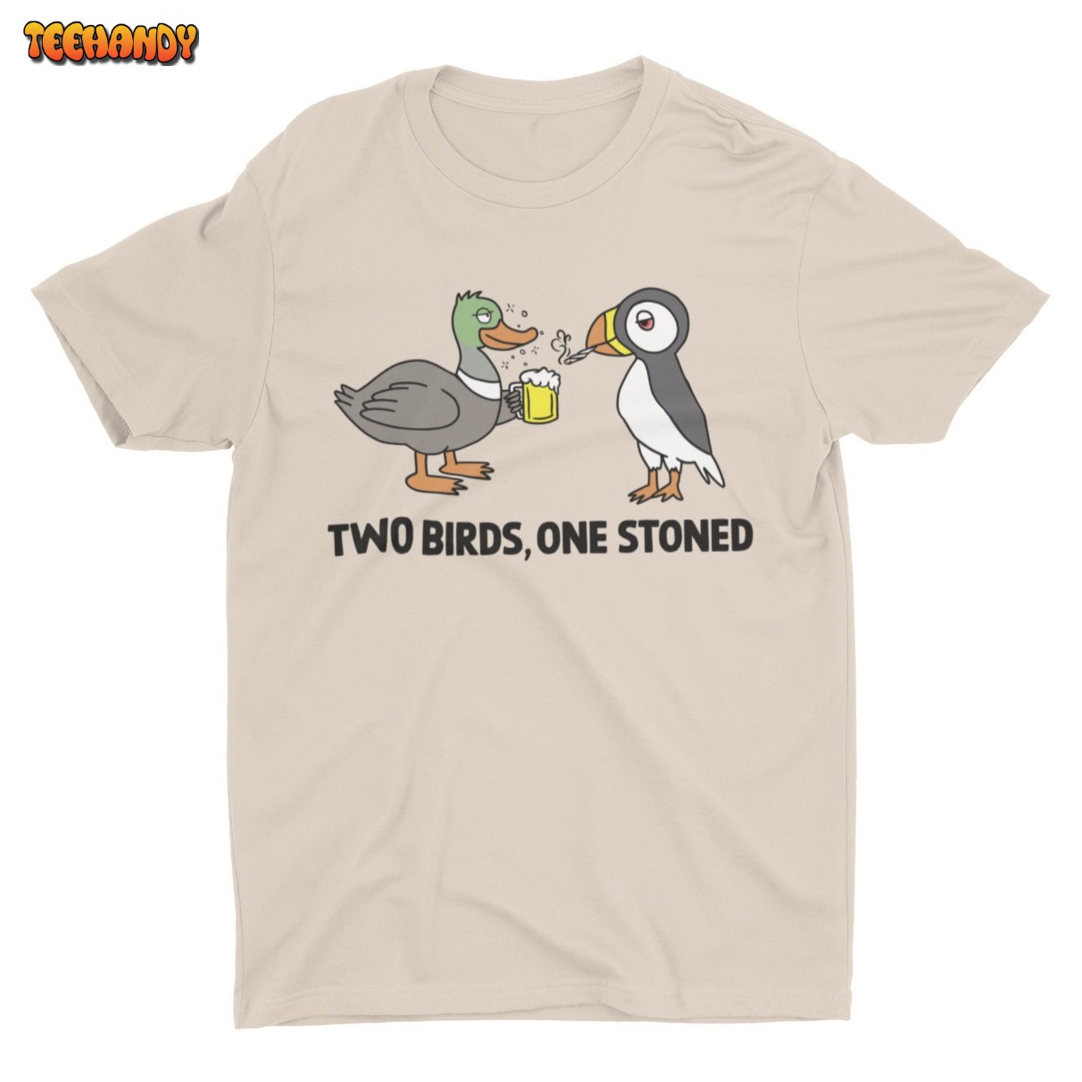 Two Birds One Stoned, Funny Unisex T Shirt