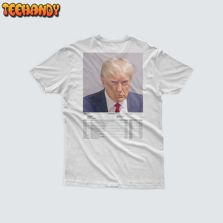 Unforgettable Mugshot Donald Trump T-Shirt – Fulton County