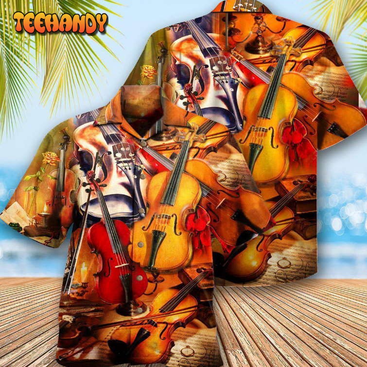 Violin Music Is My Passion Hawaiian Shirt