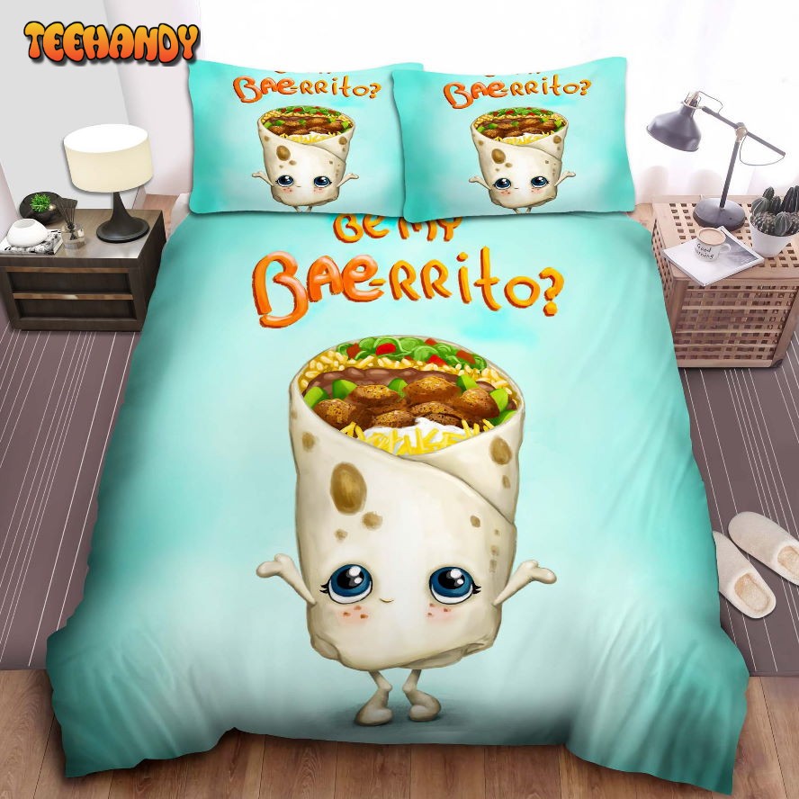 Adorable Burrito Cartoon Be My Bae-Rrito Spread Comforter Bedding Sets