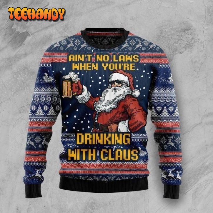 Ain’t No Law When Drinking Beer Ugly Christmas Sweater, Ugly Sweater