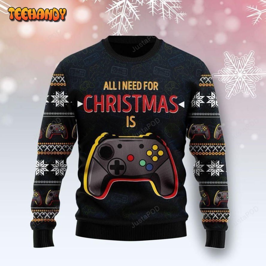 All I Need Is Game Ugly Christmas Sweater, All Over Print Sweatshirt