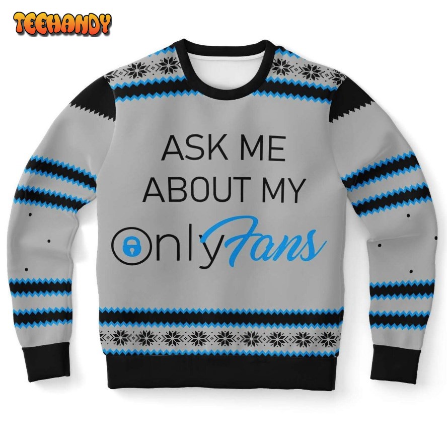 Ask me my Onlyfans Ugly Christmas Sweater, Ugly Sweater, Christmas Sweaters