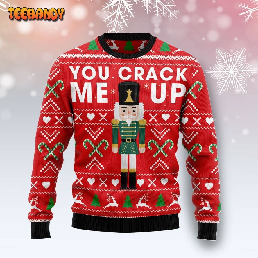 Awesome Nutcracker You Crack Me Up For Unisex Ugly Christmas Sweater