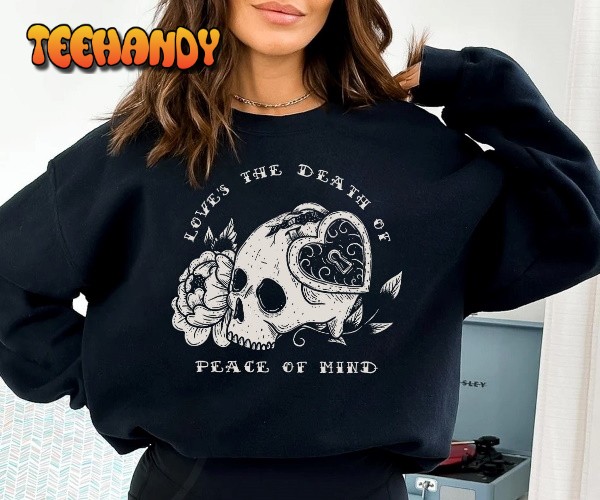 Bad Omens Love’s The Death Of Peace Of Mind T-Shirt, Bad Omens T-Shirt