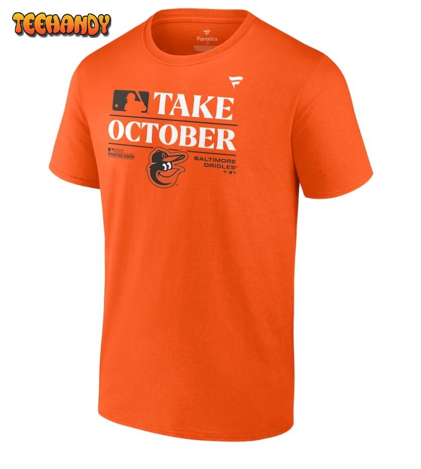 Official Baltimore Orioles Take October 2023 Postseason Locker Room T-Shirt  - Teeducks