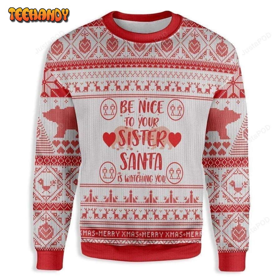 Be Nice To Your Sister Polar Bear Ugly Christmas Sweater, Ugly Sweater