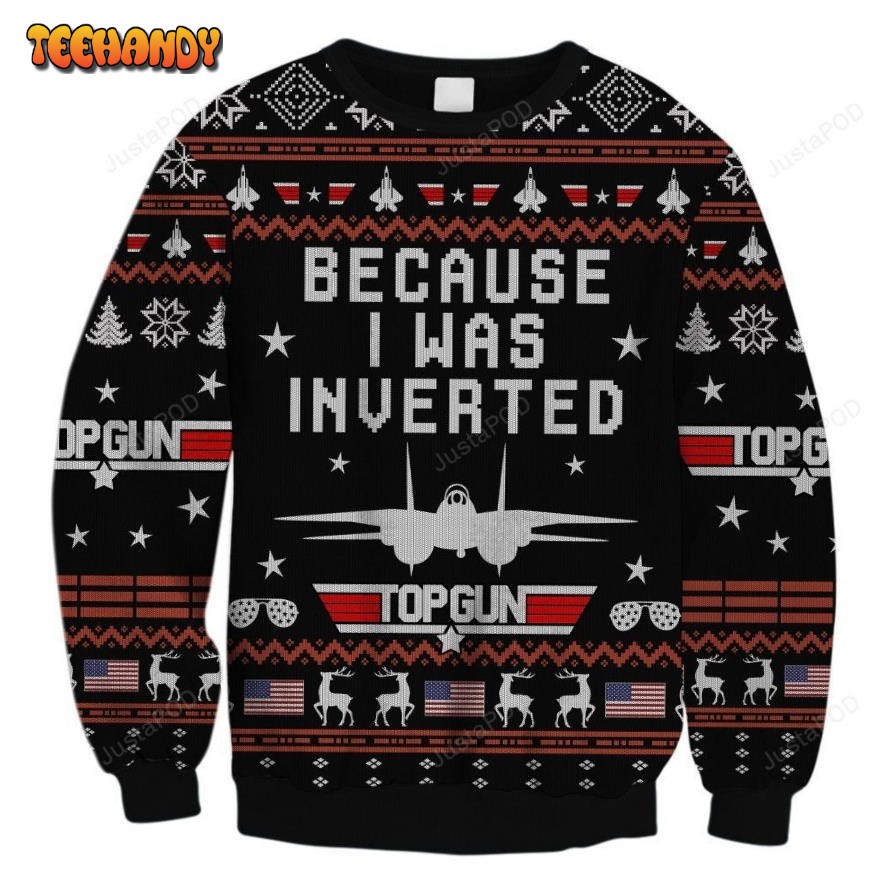 Because I Was Inverted Knitting Pattern Ugly Christmas Sweater, Ugly Sweater