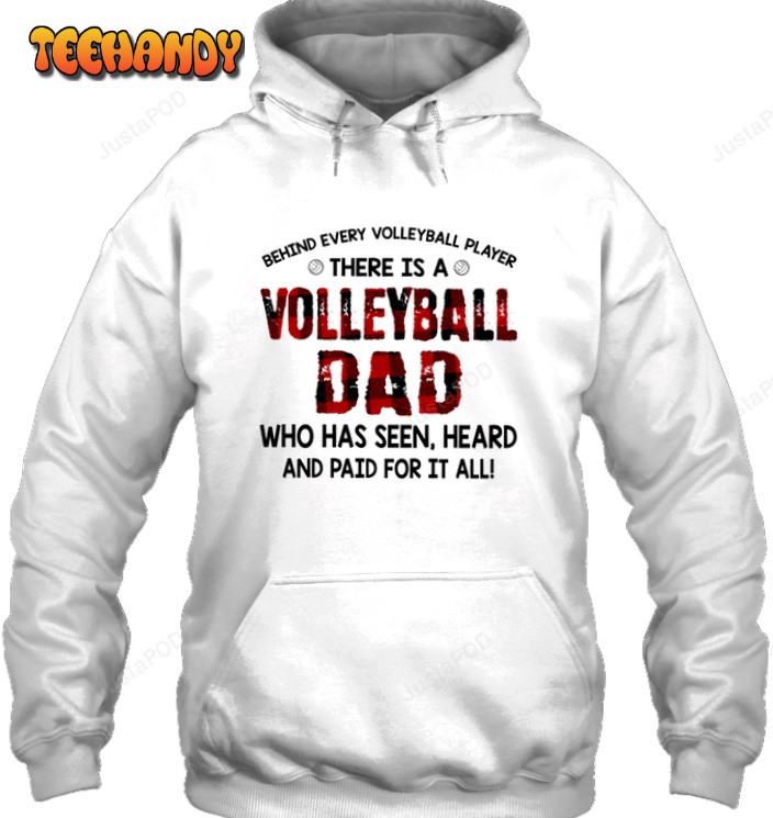 Behind Every Volleyball Player 3D Hoodie For Men Women