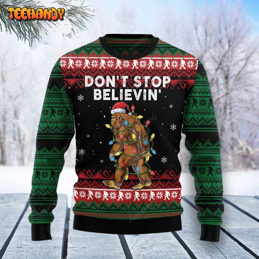 Bigfoot Dont Stop Believing Ugly Christmas Sweater, Ugly Sweater