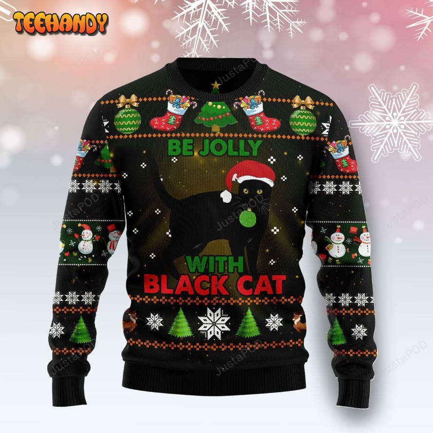 Black Cat Be Jolly Ugly Christmas Sweater, Ugly Sweater, Christmas Sweaters