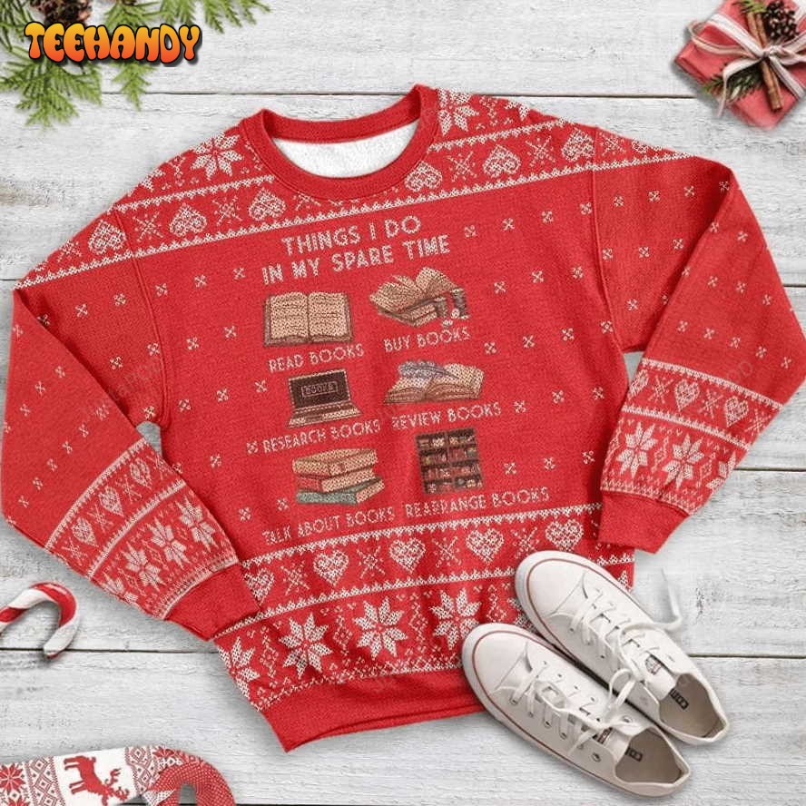 Book Lovers Things I Do Ugly Christmas Sweater, All Over Print Sweatshirt