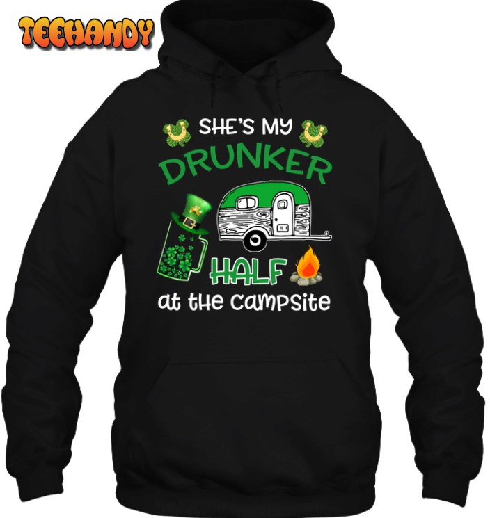 Camping She Is My Drunker 3D Hoodie For Men Women All Over 3D