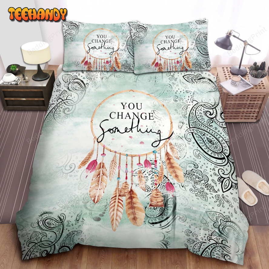 Dreamcatcher Luxury You Change Something Bed Sheets Duvet Cover Bedding Sets