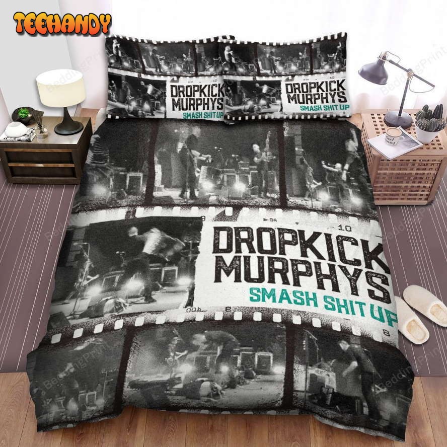 Dropkick Murphys Smash Shit Up Bed Sheets Duvet Cover Bedding Sets