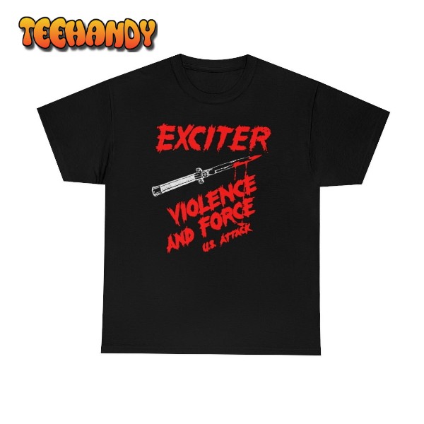 Exciter Violence and Force US Attack Shirt