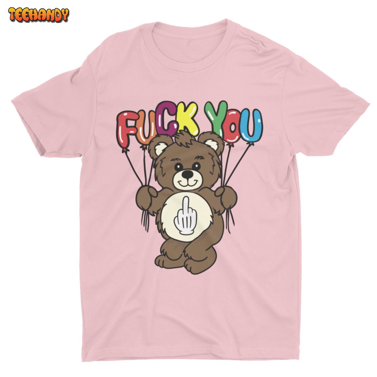 Fuck You Bear, Funny Tshirt, Gift for Friend, Funny Graphic T Shirt