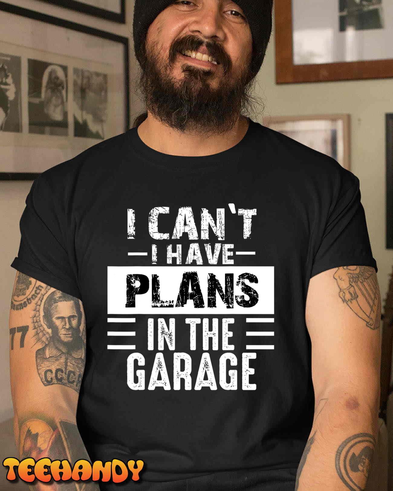 I Can’t I Have Plans In The Garage, Funny Retro Car Mechanic T-Shirt